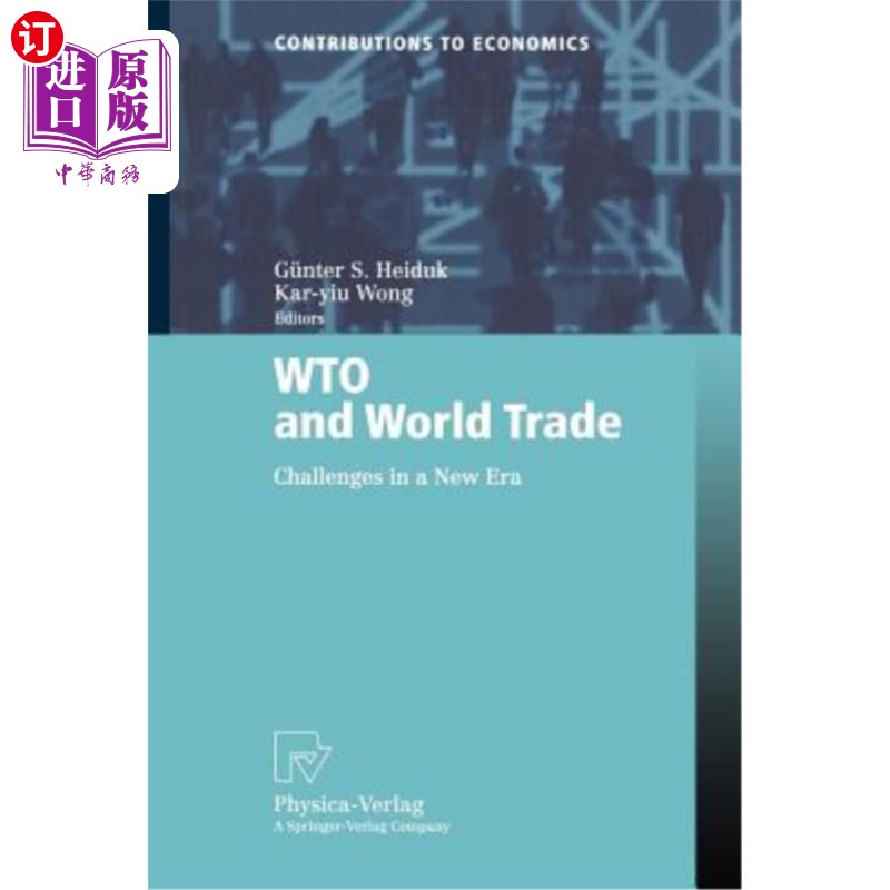 海外直订Wto and World Trade: Challenges in a New Era Wto与世界贸易：新时代的挑战