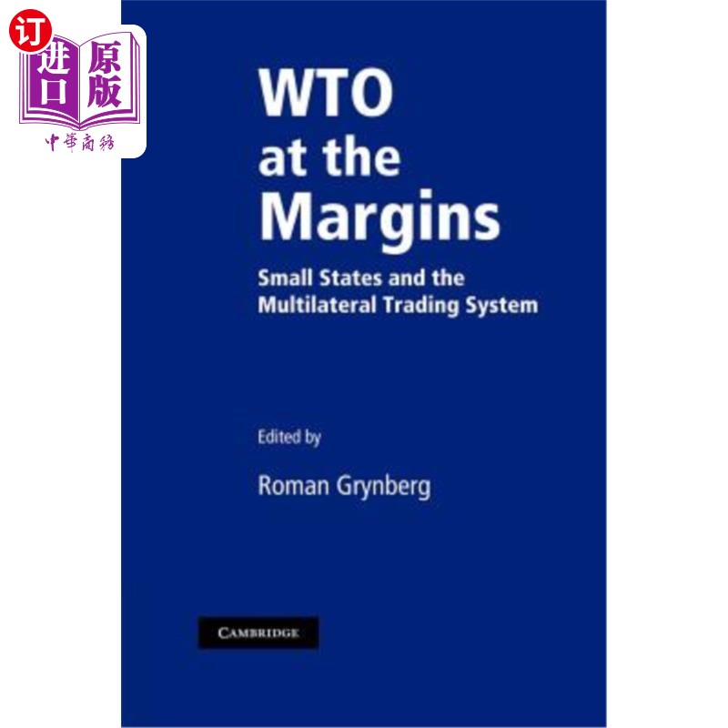 海外直订Wto at the Margins: Small States and the Multilateral Trading System 边缘的Wto:小国与多边贸易体制