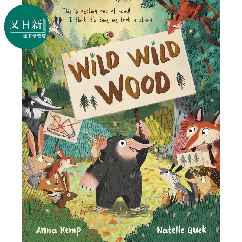 预售 野外的野生生物 Natelle Quek：Wild Wild Wood 英文原版 儿童绘本 动物故事图画书 精品绘本 进口图书 亲子读物 又日新