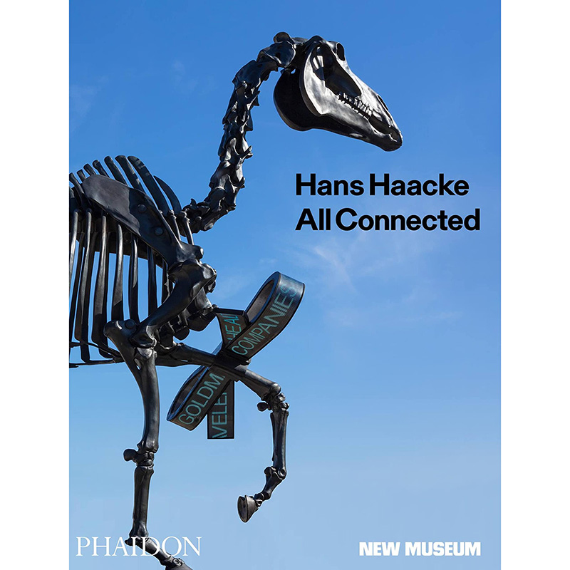 现货 汉斯·哈克 万物互联 英文原版 Hans Haacke: All Connected Phaidon出版社 观念艺术 现代艺术