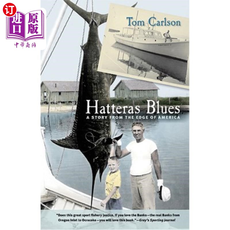 海外直订Hatteras Blues: A Story from the Edge of America 哈特拉斯蓝调：一个来自美国边缘的故事