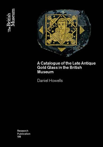 预售【外图英文原版】A Catalogue of the Late Antique Gold Glass in the British Museum / 大英博物馆近古黄金玻璃目录