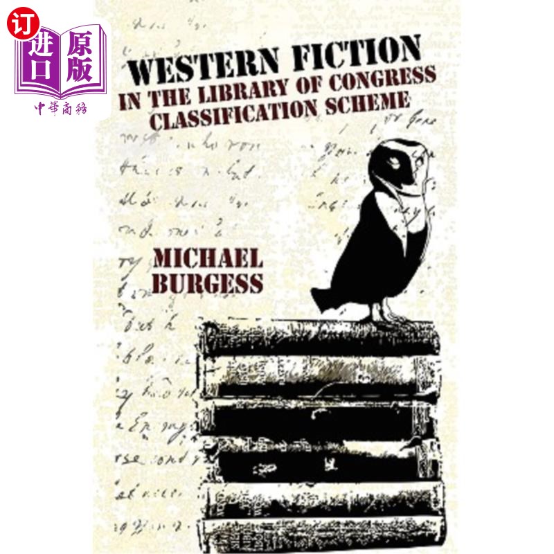 海外直订Western Fiction in the Library of Congress Classification Scheme 美国国会图书馆的西方小说分类系统