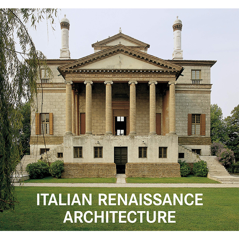 预售 Italian Renaissance Architecture 进口艺术 意大利文艺复兴时期建筑 世界建筑系列 Koenemann【中商原版】