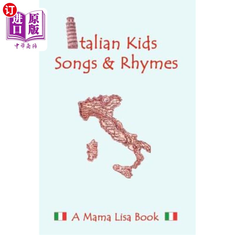 海外直订Italian Kid Songs and Rhymes: A Mama Lisa Book 意大利儿童歌谣:丽莎妈妈的书