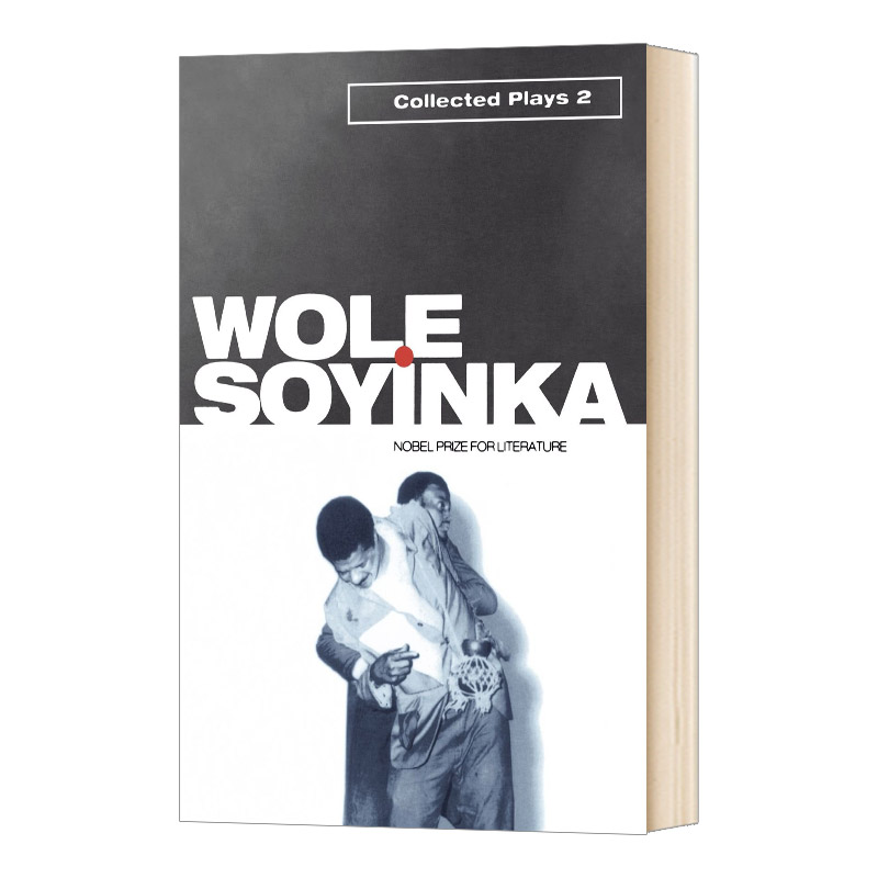 英文原版 Collected Plays Volume 2 Wole Soyinka沃莱 索因卡剧本集 卷二 诺贝尔文学奖 英文版 进口英语原版书籍