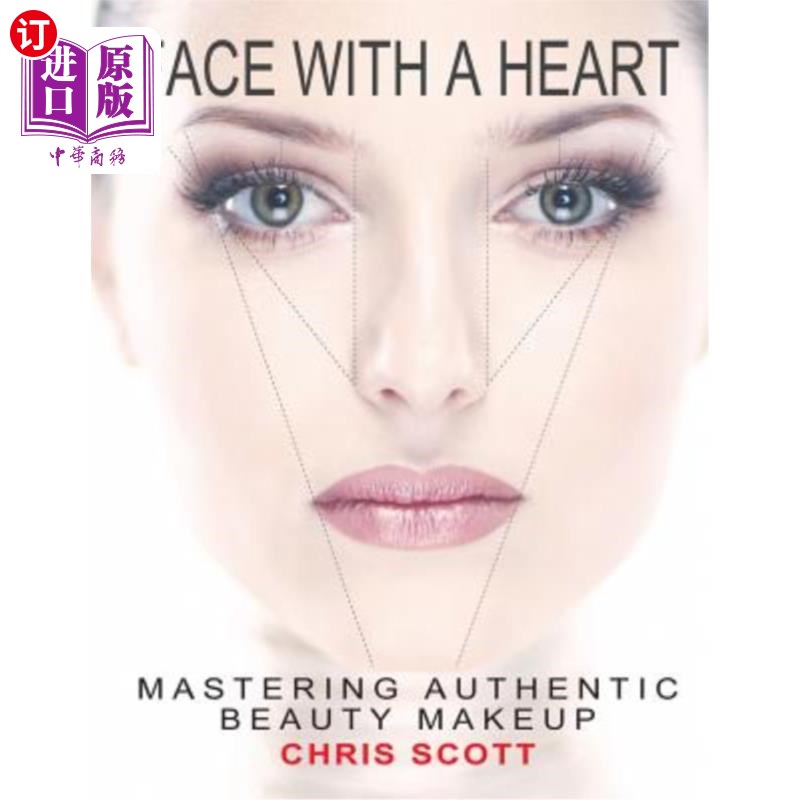 海外直订医药图书Face with a Heart: Mastering Authentic Beauty Makeup 用心面对：掌握真正的美妆