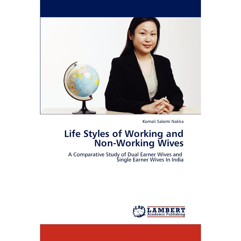 按需印刷Life Styles of Working and Non-Working Wives[9783848401925]