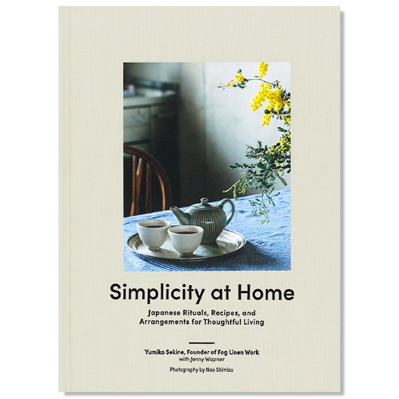 现货包邮 Simplicity at Home 简约家居生活 日式风格装饰 日本仪式食谱生活收录 提升家庭华丽室内设计 生活美学 英文原版