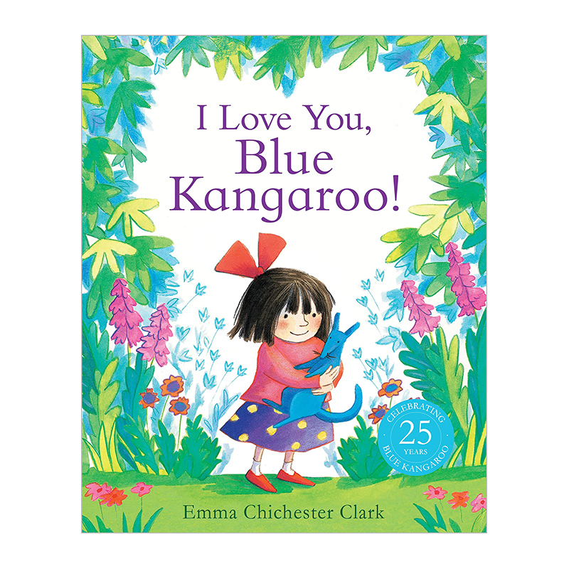 预售 英文原版 I Love You, Blue Kangaroo! 我爱你蓝袋鼠 儿童友谊故事图画绘本 英国安徒生出版社 Emma Chichester Clark