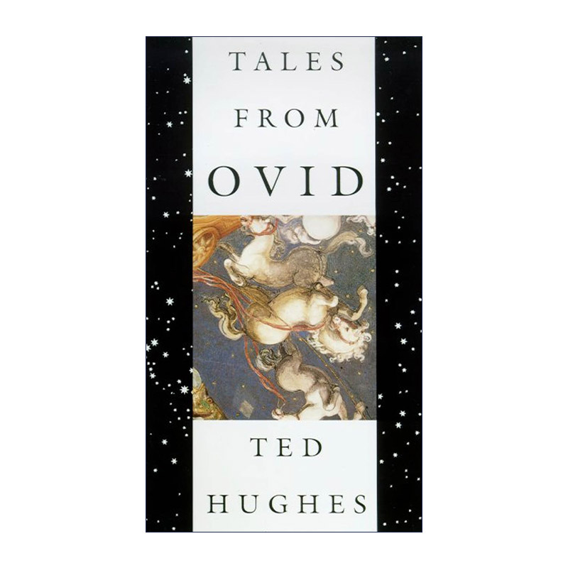 英文原版 Tales from Ovid: 24 Passages from the Metamorphoses 奥维德的故事 惠特布莱德诗歌奖 特德休斯解读变形记24篇 英文版