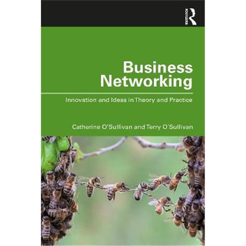 按需印刷Business Networking:Innovation and Ideas in Theory and Practice[9780367460280]