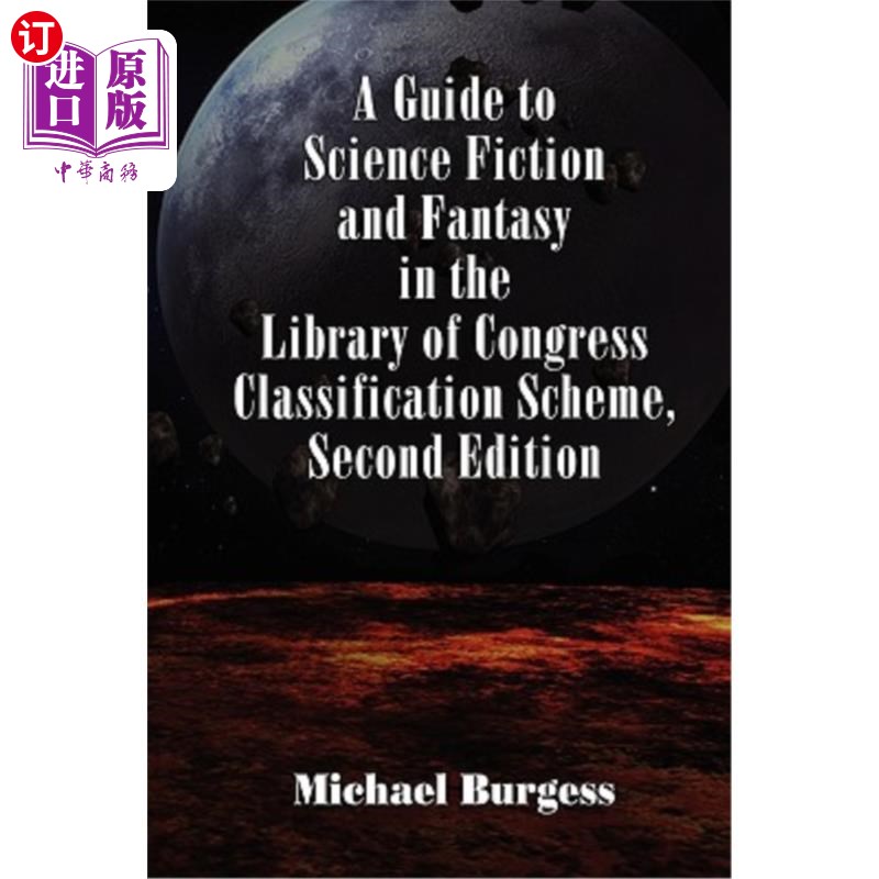 海外直订A Guide to Science Fiction and Fantasy in the Library of Congress Classification 《美国国会图书馆科幻与幻想指南