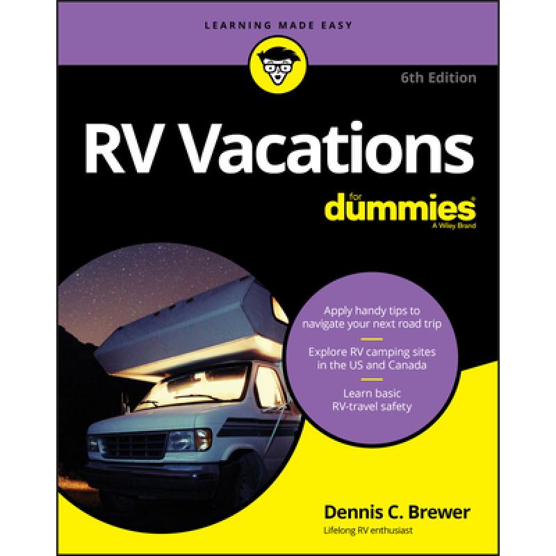 【4周达】Rv Vacations For Dummies, 6Th Edition [Wiley旅游] [9781119560173]