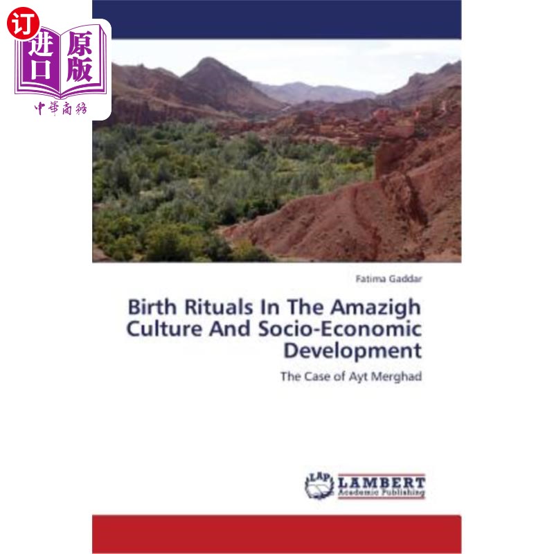 海外直订Birth Rituals in the Amazigh Culture and Socio-Economic Development 阿马齐格文化中的生育仪式与社会经济发展
