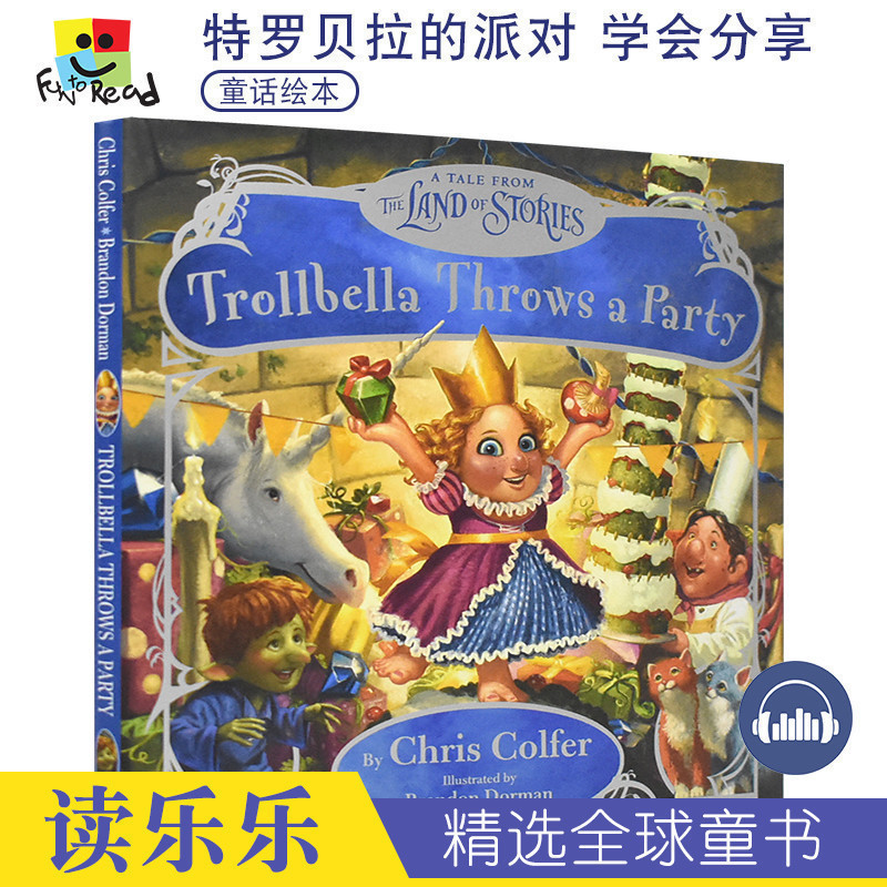 Trollbella Throws a Party Chris Colfer 异世界童话之旅 公主特罗贝拉的生日派对 奇幻文学 精装大开本 英文原版进口图书