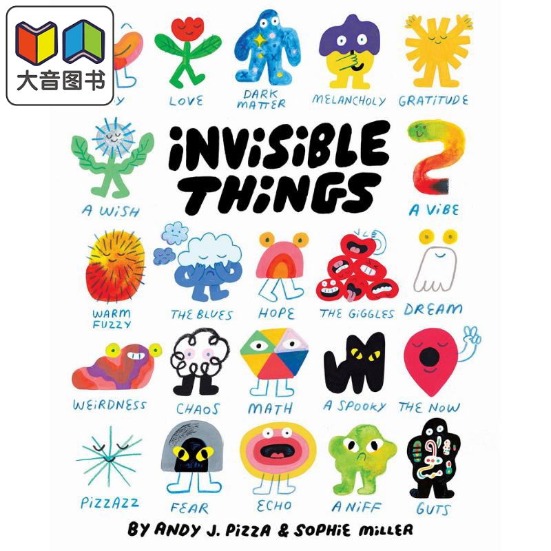 看不见的东西 Andy J Pizza Invisible Things 英文原版 亲子绘本 儿童情感感受学习图画书 精装绘本进口儿童读物 大音