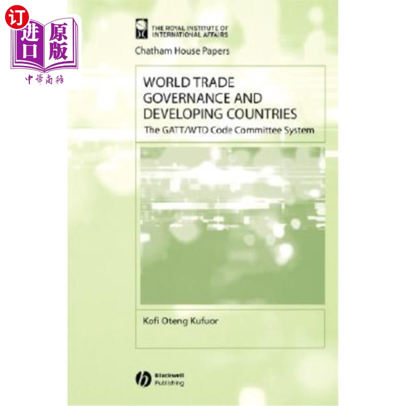 海外直订World Trade Governance and Developing Countries: The Gatt/Wto Code Committee Sys 世界贸易治理与发展中国家：