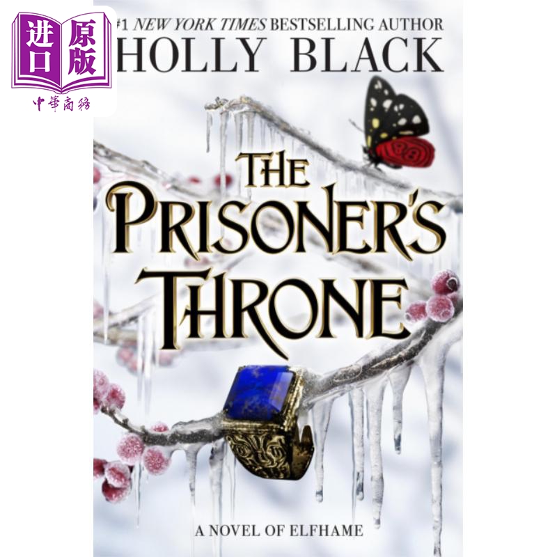 现货 囚徒的王冠 The Prisoner s Throne 英文原版 Holly Black 星云奖 纽伯里奖得主 奇幻 惊悚 奇幻小说 【中商原版】
