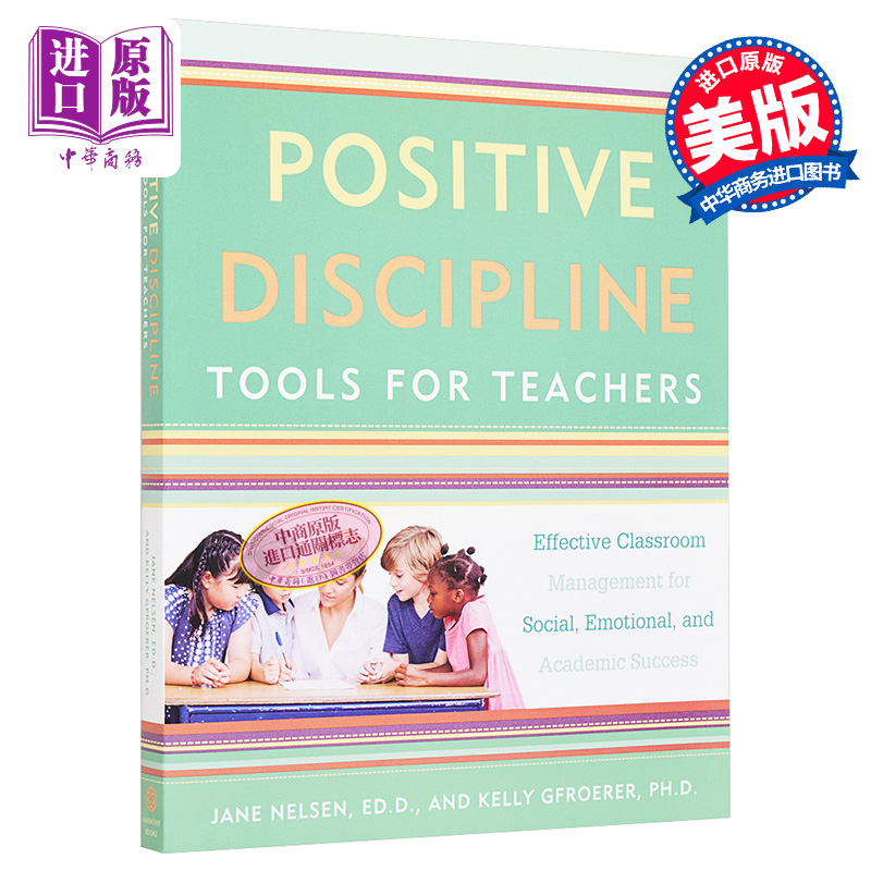 预售 Positive Discipline Tools for Teachers 教师正面管教工具：社交、情感和学业成功的有效课堂管理【中商原版】