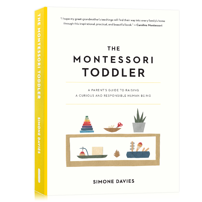 蒙台梭利启蒙期 新手父母的养育指南 英文原版 The Montessori Toddler 全彩插图 蒙氏教育理念蒙特梭利育儿法尊重耐心英语读物