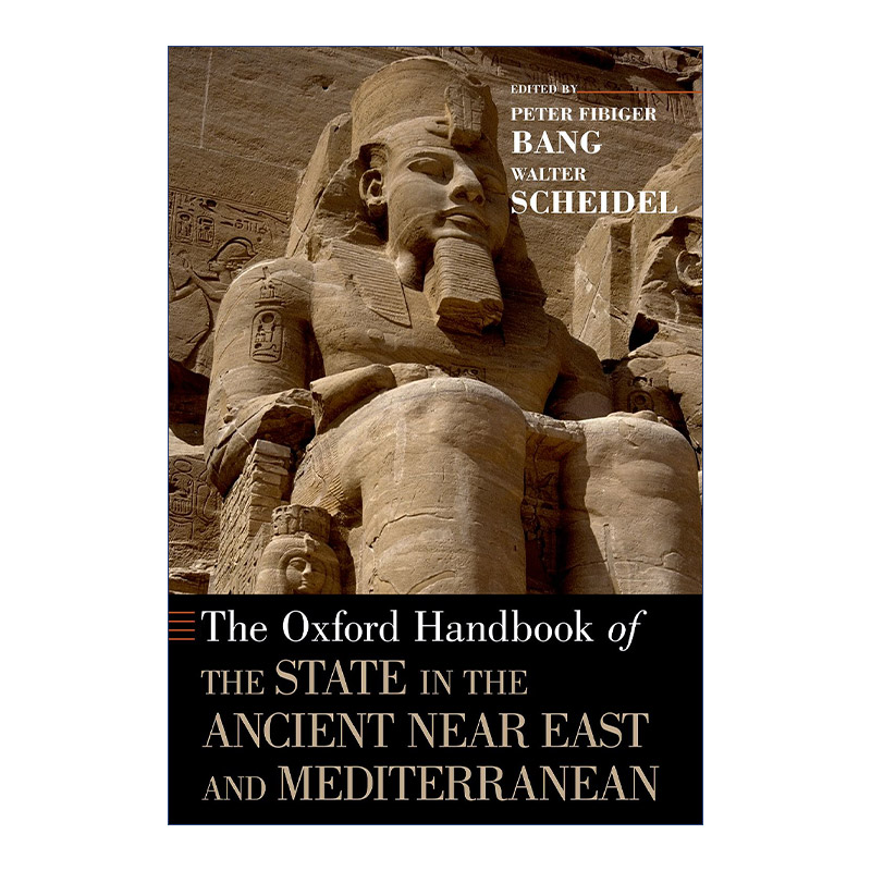 牛津古代近东和地中海国家研究手册  英文原版 The Oxford Handbook of the State in Ancient Near East and Mediterranean 英