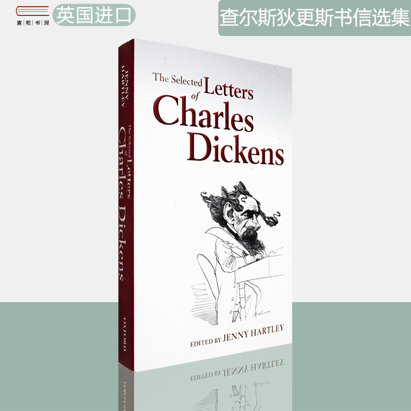 【现货】The Selected Letters of Charles Dickens 查尔斯·狄更斯书信选集 Jenny Hartley 牛津大学出版社