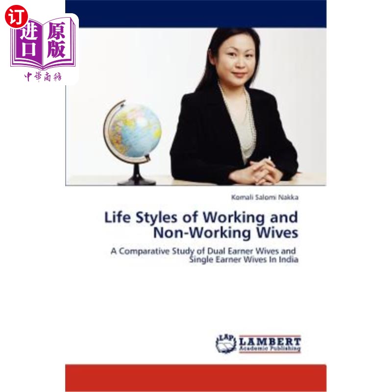 海外直订Life Styles of Working and Non-Working Wives 工作和非工作妻子的生活方式