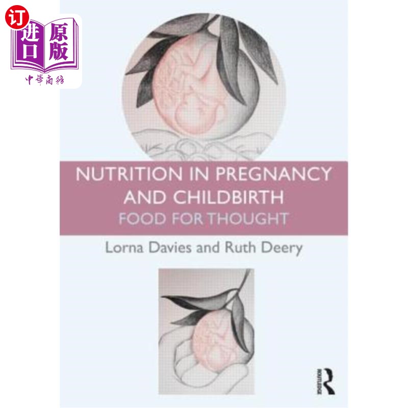 海外直订医药图书Nutrition in Pregnancy and Childbirth: Food for Thought 孕产营养：思想食粮