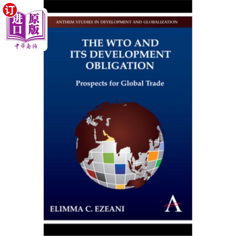 海外直订The Wto and Its Development Obligation: Prospects for Global Trade