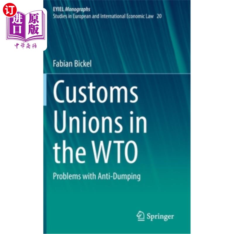 海外直订Customs Unions in the Wto: Problems with Anti-Dumping Wto中的关税联盟:反倾销的问题