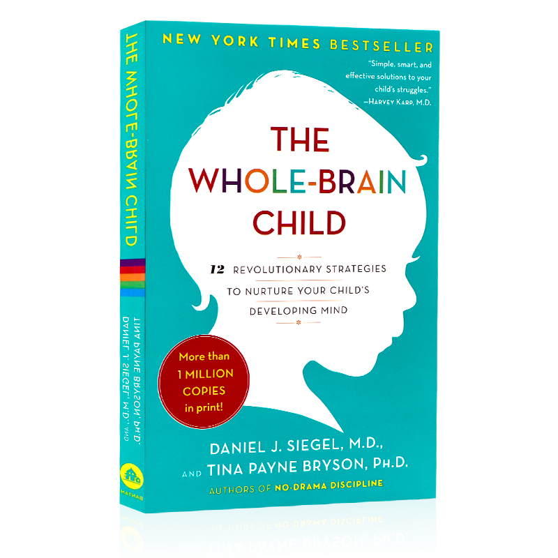 现货全脑教养法 英文原版 The Whole Brain Child 拓展儿童思维的12项革命性策略 育儿书家庭教育 丹尼尔西格尔 Daniel J. Siegel