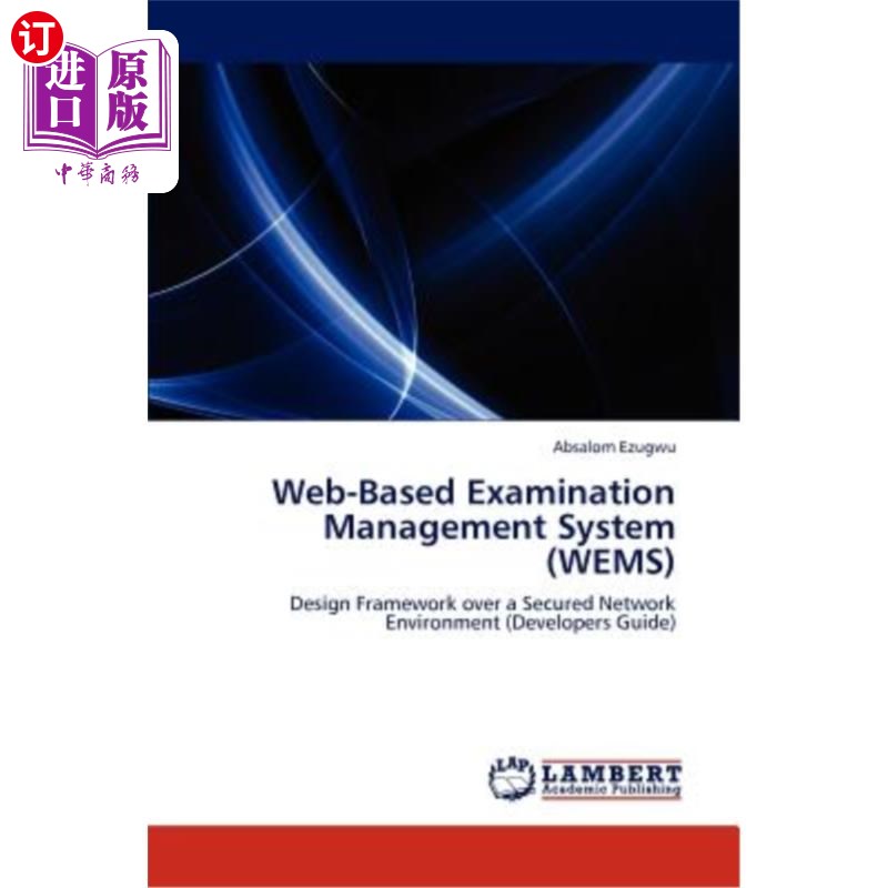海外直订Web-Based Examination Management System (WEMS) 基于Web的考试管理系统（Wems）