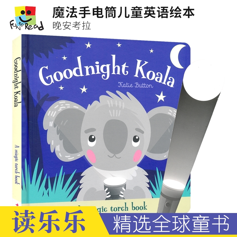 Magic Torch Book Goodnight Koala Beaver Tiger Bunny 晚安考拉海狸老虎兔子 儿童魔法手电筒英语绘本读物 英文原版进口图书